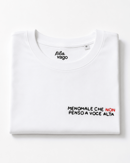 Magliette-Menomale che non penso a voce alta (Pronta Consegna)-Filovago